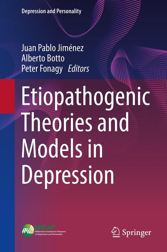 Etiopathogenic Theories and Models in Depression