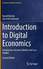 Introduction to Digital Economics: Foundations, Business Models and Case Studies