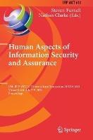 Human Aspects of Information Security and Assurance: 15th IFIP WG 11.12 International Symposium, HAISA 2021, Virtual Event, July 7–9, 2021, Proceedings