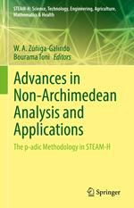 Advances in Non-Archimedean Analysis and Applications