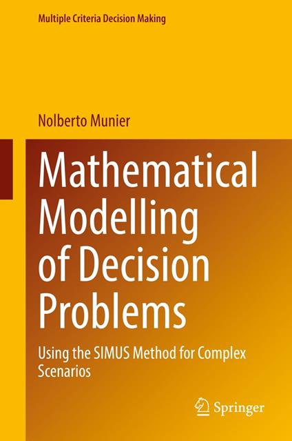 Mathematical Modelling of Decision Problems