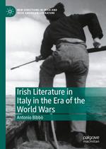 Irish Literature in Italy in the Era of the World Wars