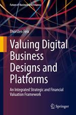 Valuing Digital Business Designs and Platforms