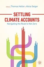 Settling Climate Accounts: Navigating the Road to Net Zero