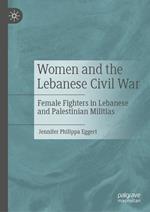 Women and the Lebanese Civil War