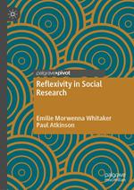 Reflexivity in Social Research