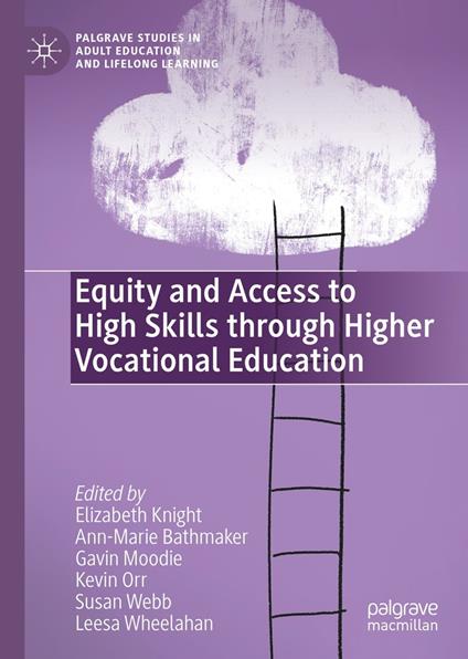 Equity and Access to High Skills through Higher Vocational Education