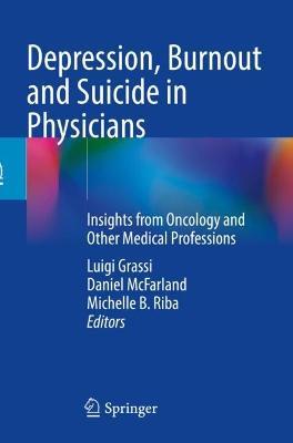 Depression, Burnout and Suicide in Physicians: Insights from Oncology and Other Medical Professions - cover