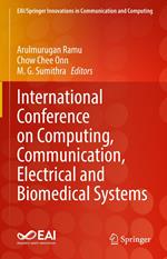 International Conference on Computing, Communication, Electrical and Biomedical Systems