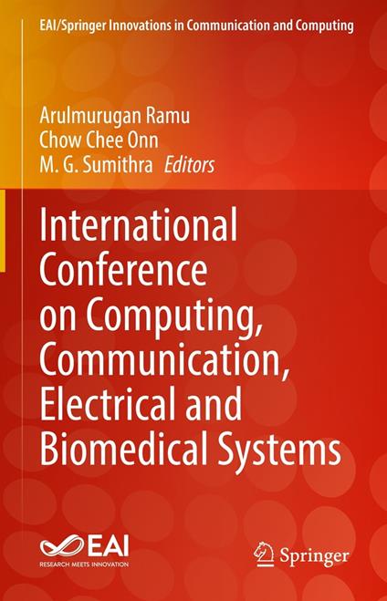 International Conference on Computing, Communication, Electrical and Biomedical Systems