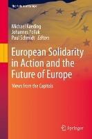 European Solidarity in Action and the Future of Europe: Views from the Capitals