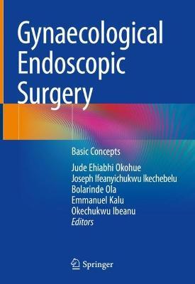 Gynaecological Endoscopic Surgery: Basic Concepts - cover
