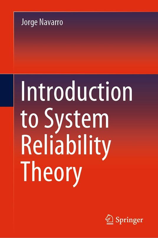 Introduction to System Reliability Theory