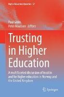 Trusting in Higher Education: A multifaceted discussion of trust in and for higher education in Norway and the United Kingdom