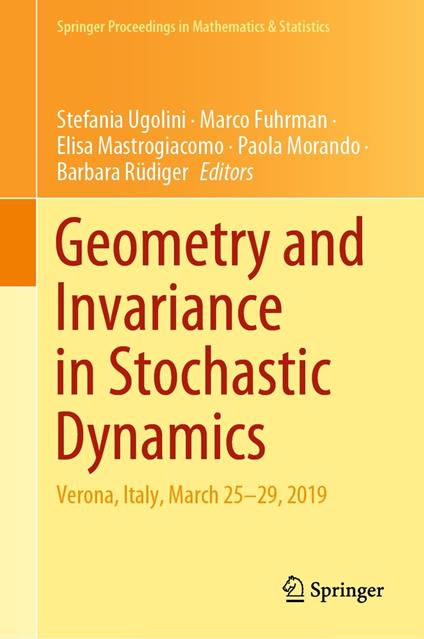 Geometry and Invariance in Stochastic Dynamics