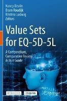 Value Sets for EQ-5D-5L: A Compendium, Comparative Review & User Guide