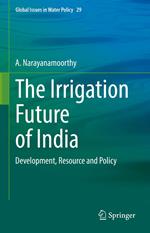 The Irrigation Future of India