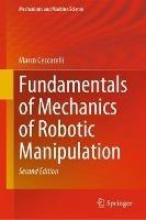 Fundamentals of Mechanics of Robotic Manipulation