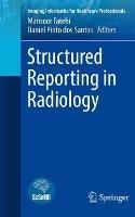 Structured Reporting in Radiology - cover