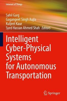 Intelligent Cyber-Physical Systems for Autonomous Transportation - cover