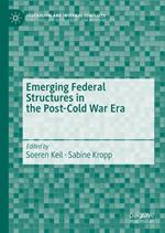 Emerging Federal Structures in the Post-Cold War Era