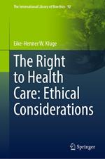 The Right to Health Care: Ethical Considerations