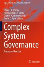 Complex System Governance: Theory and Practice