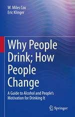 Why People Drink; How People Change