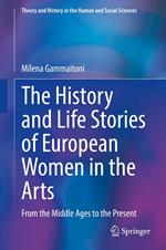 The History and Life Stories of European Women in the Arts