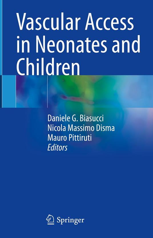 Vascular Access in Neonates and Children