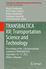 TRANSBALTICA XII: Transportation Science and Technology