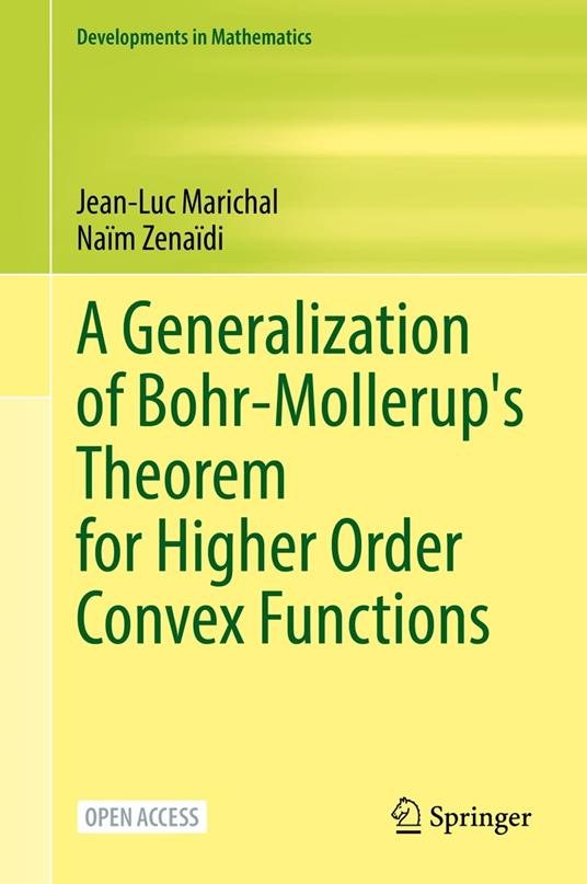 A Generalization of Bohr-Mollerup's Theorem for Higher Order Convex Functions