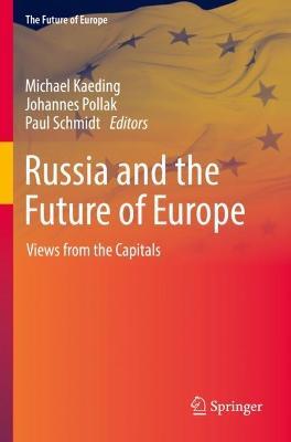 Russia and the Future of Europe: Views from the Capitals - cover