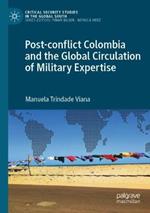 Post-conflict Colombia and the Global Circulation of Military Expertise