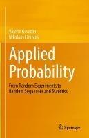 Applied Probability: From Random Experiments to Random Sequences and Statistics - Valerie Girardin,Nikolaos Limnios - cover