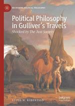 Political Philosophy in Gulliver’s Travels