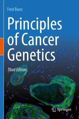 Principles of Cancer Genetics - Fred Bunz - cover