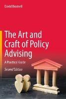 The Art and Craft of Policy Advising: A Practical Guide - David Bromell - cover