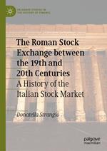 The Roman Stock Exchange between the 19th and 20th Centuries