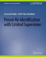 Person Re-Identification with Limited Supervision