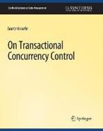 On Transactional Concurrency Control