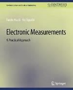 Electronic Measurements: A Practical Approach