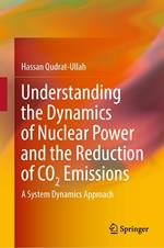 Understanding the Dynamics of Nuclear Power and the Reduction of CO2 Emissions