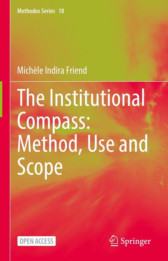 The Institutional Compass: Method, Use and Scope