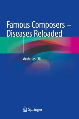 Famous Composers – Diseases Reloaded - Andreas Otte - cover