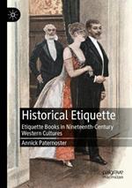 Historical Etiquette: Etiquette Books in Nineteenth-Century Western Cultures