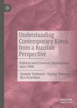 Understanding Contemporary Korea from a Russian Perspective