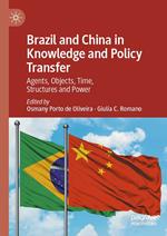 Brazil and China in Knowledge and Policy Transfer