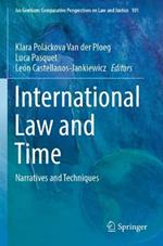 International Law and Time: Narratives and Techniques