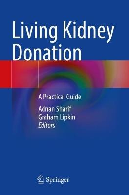 Living Kidney Donation: A Practical Guide - cover